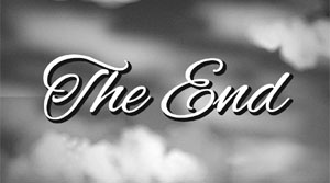 The End: A Beginning Writer’s Look at Endings
