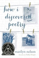 How I discovered Poetry by Marilyn Nelson