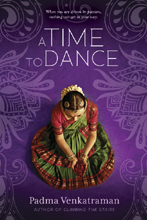 A Time to Dance by Padma Venkatraman