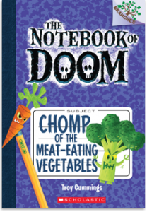 The Notebook of Doom: Chomp of the Meat-Eating Vegetables, from the Branches series