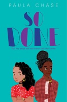 So Done by Paula Chase