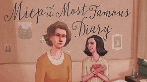 Miep and the Most Famous Diary