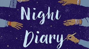 Cooking Up Stories: The Night Diary Plus a Recipe and a Prompt