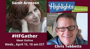 #HFGather: Working Writers Chat with Sarah Aronson and Chris Tebbetts