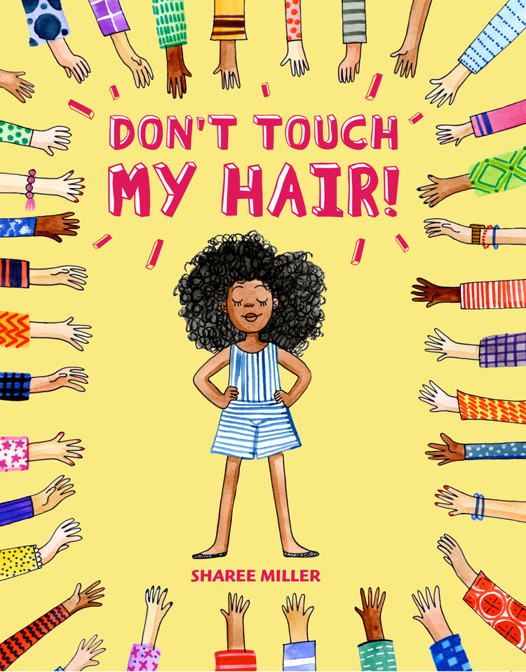 DON'T TOUCH MY HAIR! DON'T TOUCH MY HAIR!