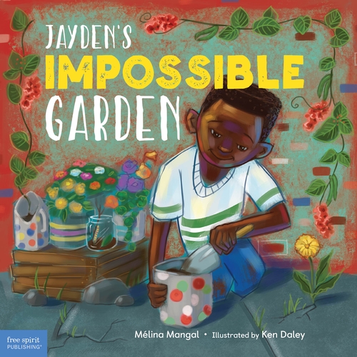 Jayden’s Impossible Garden Jayden’s Impossible Garden