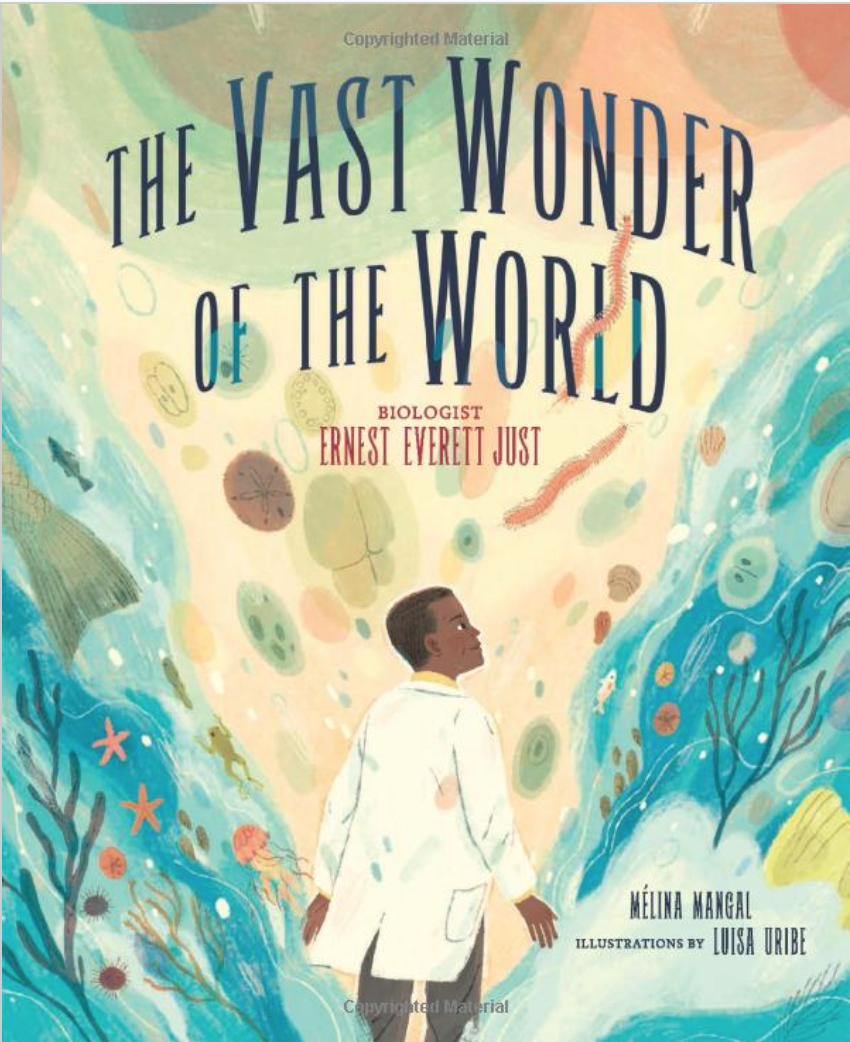 The Vast Wonder of the World Biologist Ernest Everett Just