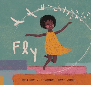 Fly by Brittany Thurman