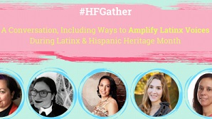 #HFGather: In Conversation to Celebrate and Amplify Latinx Voices in the KidLit Community