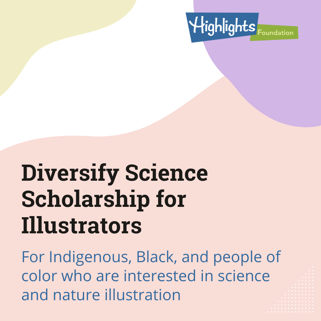 Diversify Science Scholarship for Illustrators Diversify Science Scholarship for Illustrators