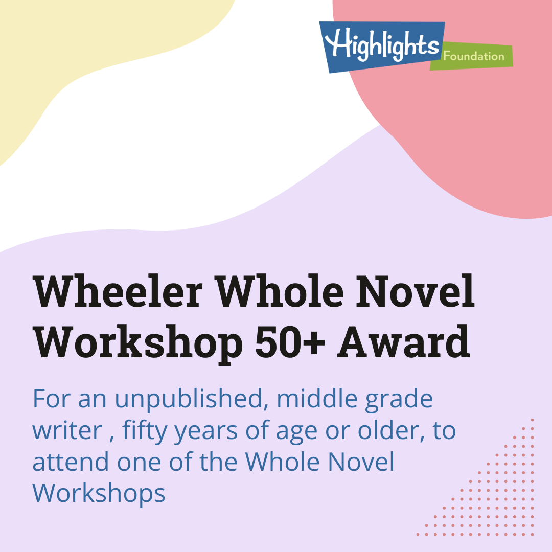 Wheeler Whole Novel Workshop 50+ Award Wheeler Whole Novel Workshop 50+ Award