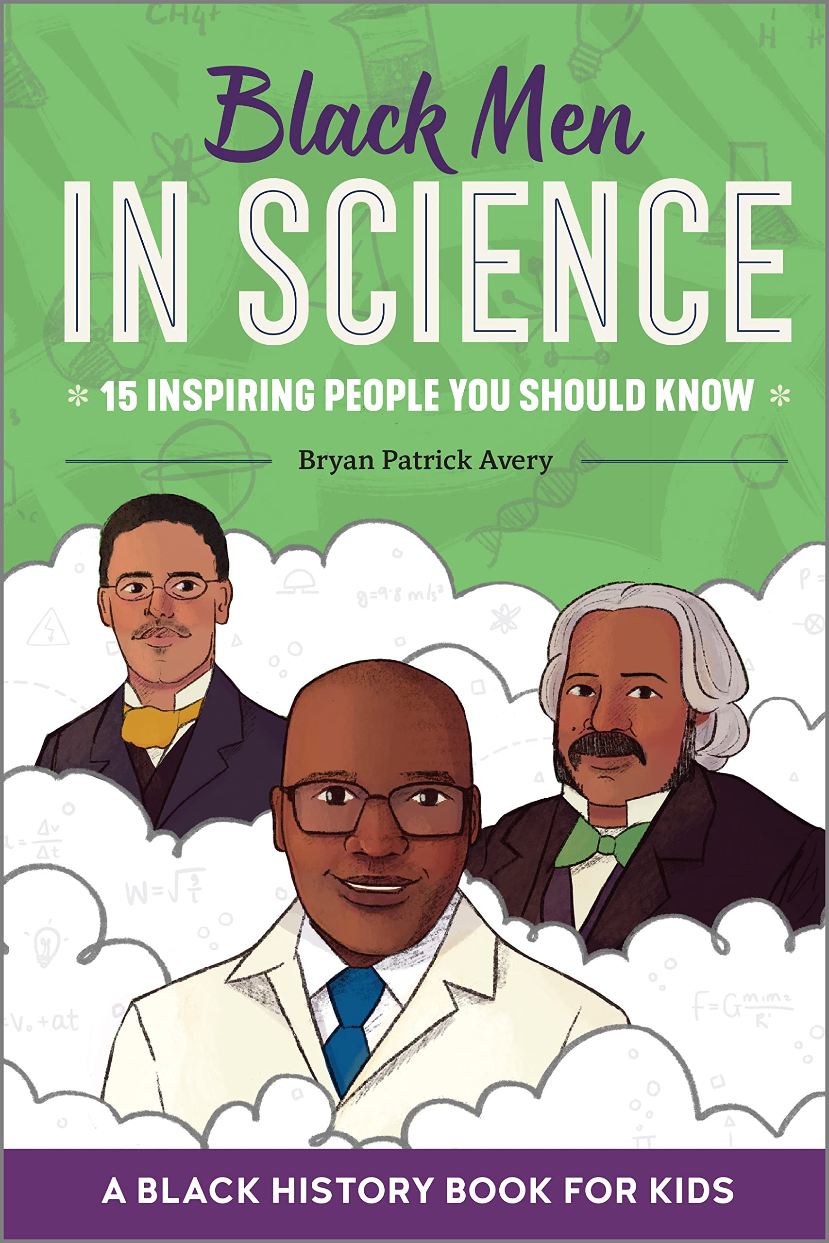 Black Men in Science_ A Black History Book for Kids