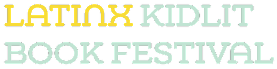 Latinx Kidlit Book Festival