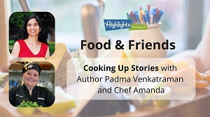 Food & Friends: cooking up stories with Padma Venkatraman and Chef Amanda