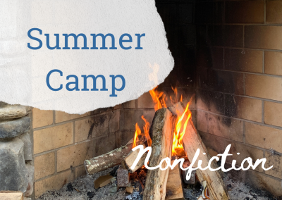 Summer Camp in Nonfiction: Explore, Engage, and Inspire