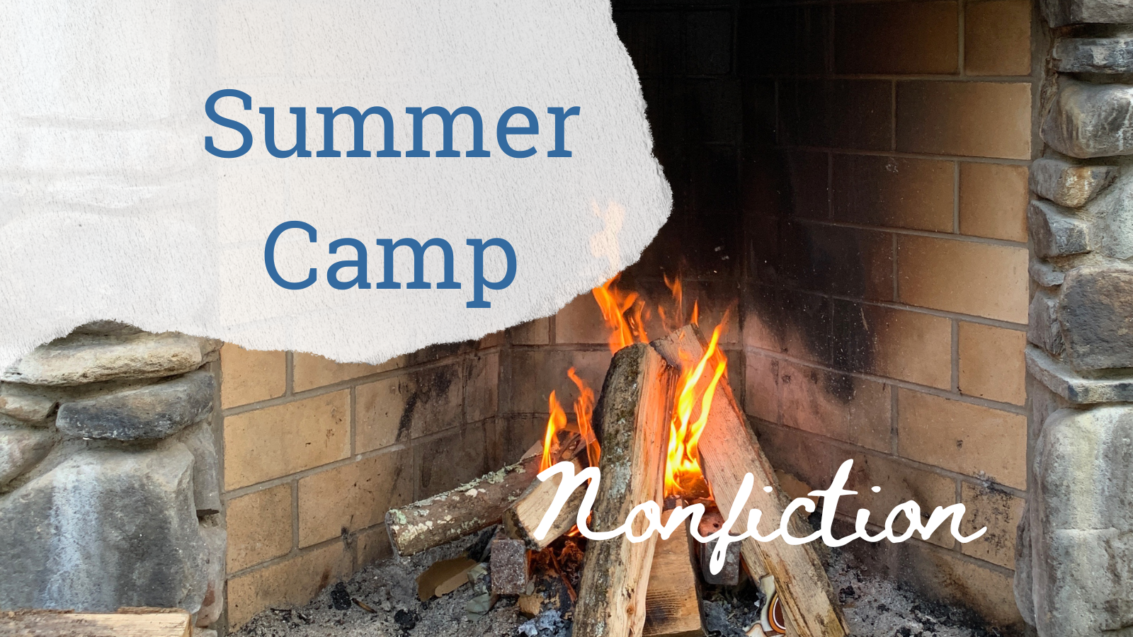 Summer Camp Nonfiction