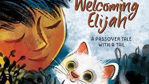 Cover of Welcoming Elijah: A Passover Tale with a Tail