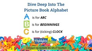 A-Z: 26 Ways to Learn the Craft of Picture Books, But How You Apply Them Is Up To You