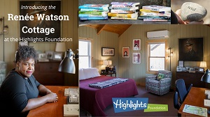 Highlights Foundation Names Cottage in Honor of New York Times Bestselling Author Renée Watson