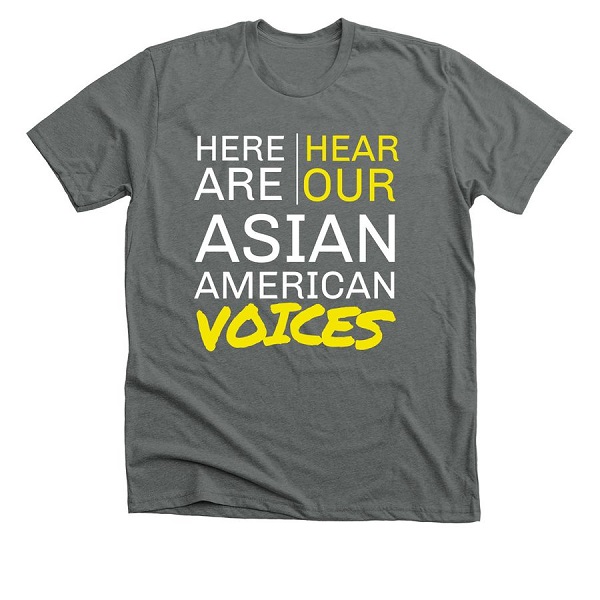 Here | Hear Are Our Asian American Voices T-shirt