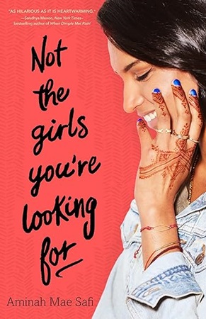 Book cover of Not the Girls You're Looking For, by Aminah Mae Safi