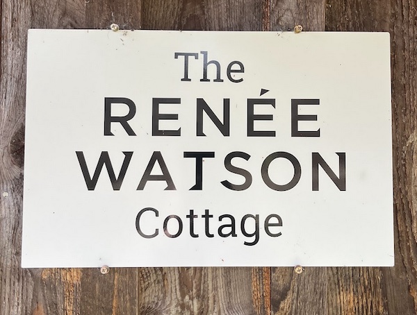 renee-watson Sign saying: The Renée Watson Cottage
