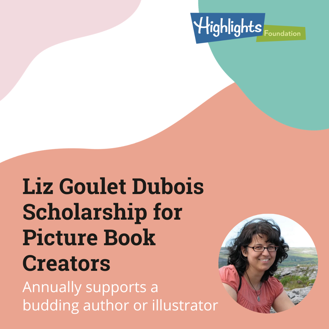Liz Goulet Dubois Scholarship for Illustrators supports a picture book creator