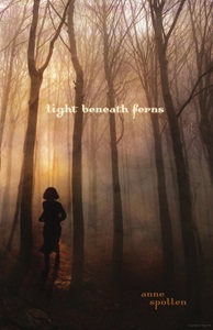 Book cover for A Light Beneath Ferns by Anne Spollen