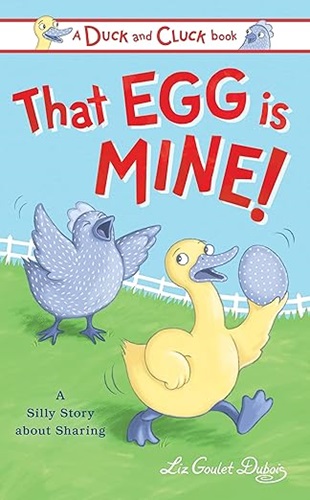 Book cover: That Egg is Mine