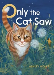 Only the Cat Saw Cover
