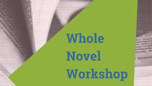 Text on green background: Whole Novel Workshop