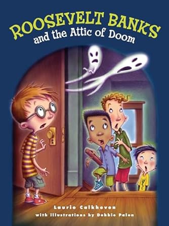 Book cover: Roosevelt Banks and the Attic of Doom