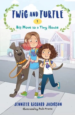 Book cover: Twig & Turtle Big Move to a Tiny House