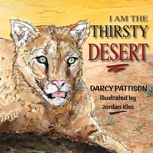 Book cover image: I am the Thirsty Desert