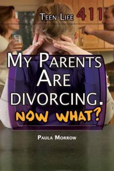 Book cover: My Parents Are Divorcing, Now What?