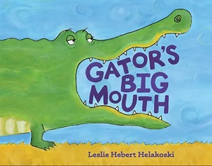 Book cover image: Gator's Big Mouth