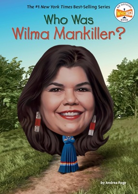 Book cover: Who Was Wilma Mankiller?