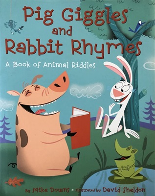 Book cover: Pig Giggles and Rabbit Rhymes
