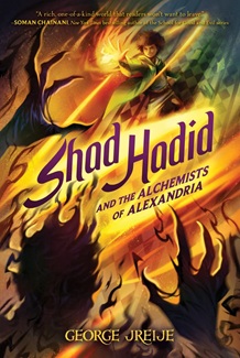Book cover: Shad Hadid and the Alchemists of Alexandria