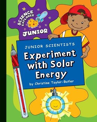Book cover: Junior Scientist's Experiment with Solar Energy