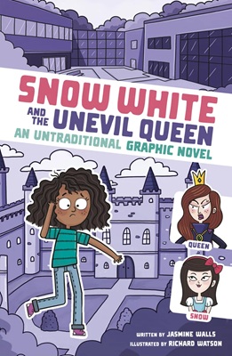 Book cover: Snow White and the Unevil Queen