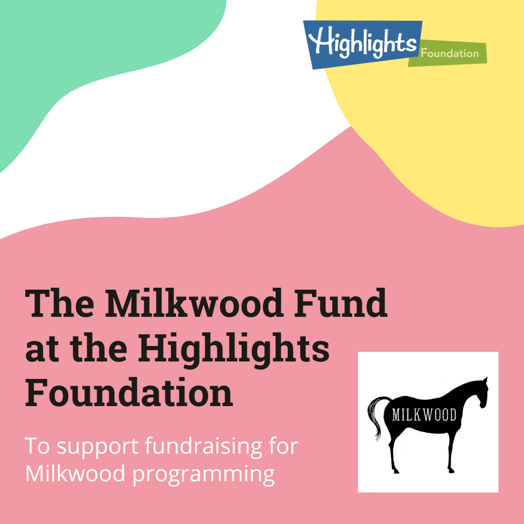 Milkwood Fund at the Highlights Foundation (IGFB) A graphic for the Chris Cully Love of Reading Fund