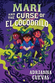 Book cover: MARI AND THE CURSE OF EL COCODRILO