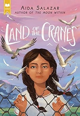 Book cover: Land of the Cranes, by Aida Salazar